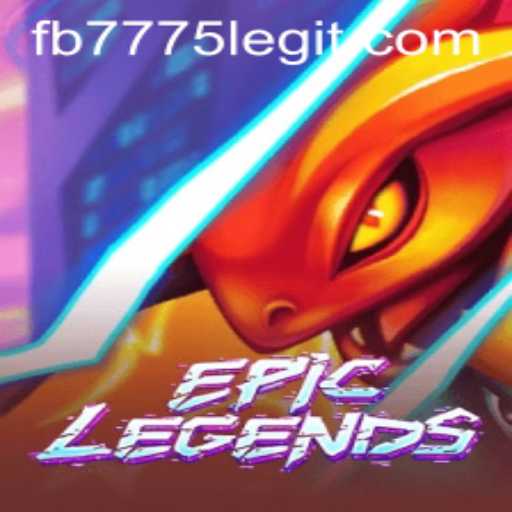 EpicLegends: A Revolutionary Gaming Experience